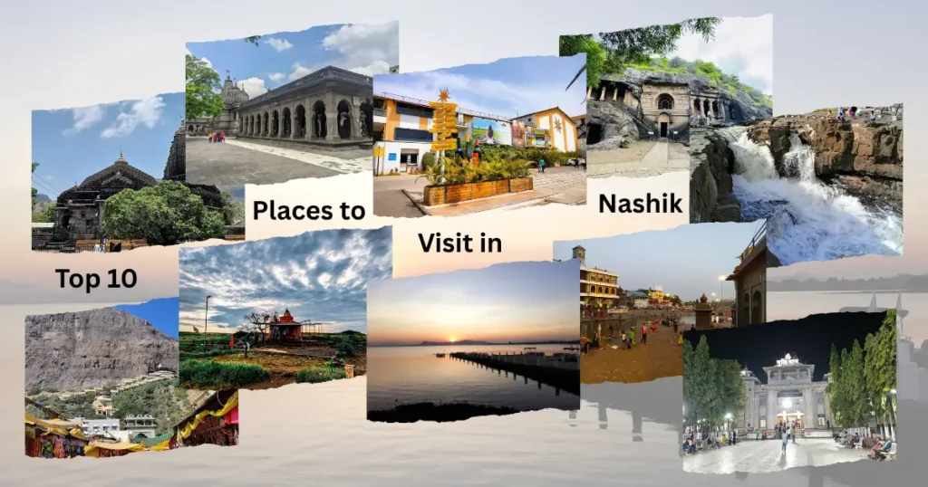 Top 10 Places to Visit in Nashik